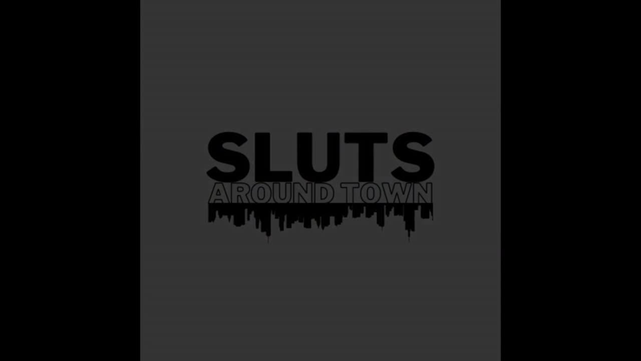 Sluts Around Town - step-sister dirt